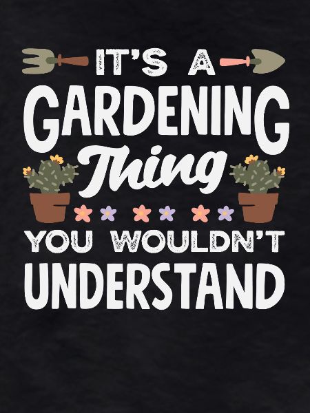 It's a matter of gardening
