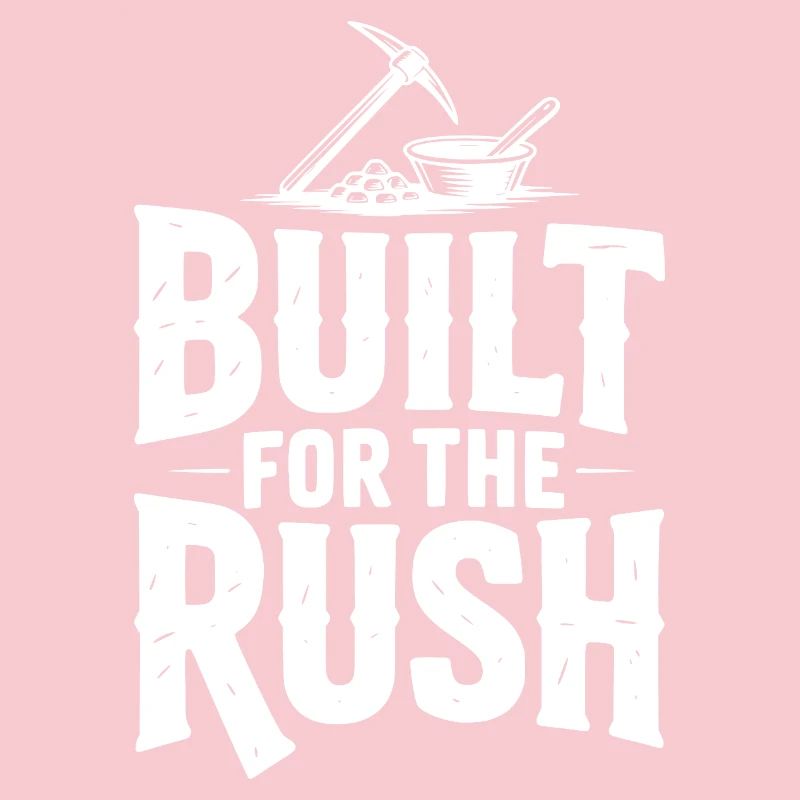 Built for the Rush