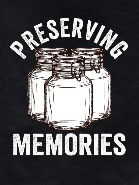 Canning Preserving Memories