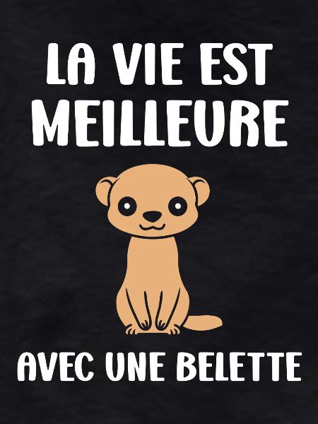Better life with a weasel