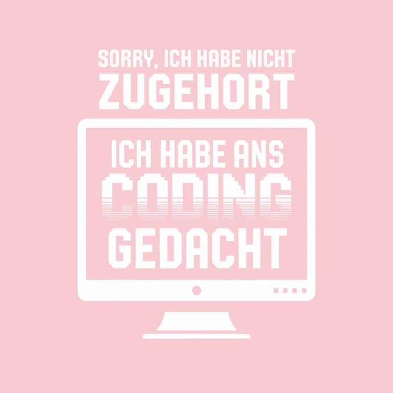 Coding-Gedanke statt Zuhören