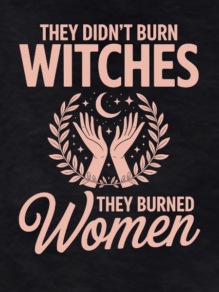 Not Burned, Women's Power