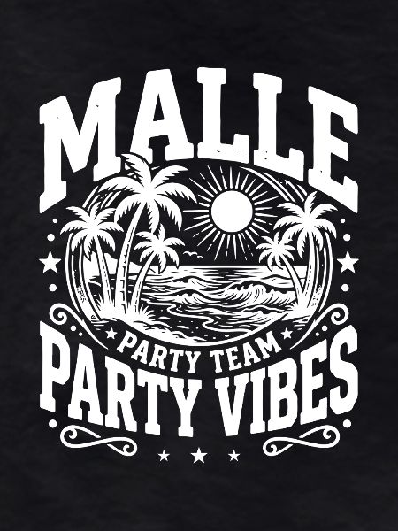 Malle Party Vibes Saying