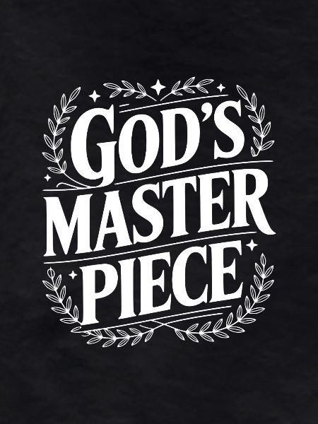 God's Masterpiece