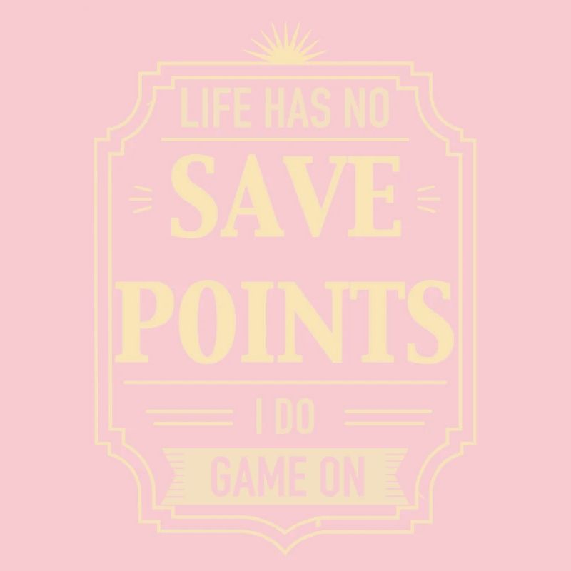 Life Has No Save Points