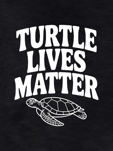 Turtle Lives Matter