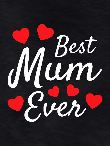 Best Mum Ever