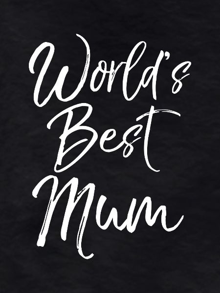 Die beste Mutter der Welt