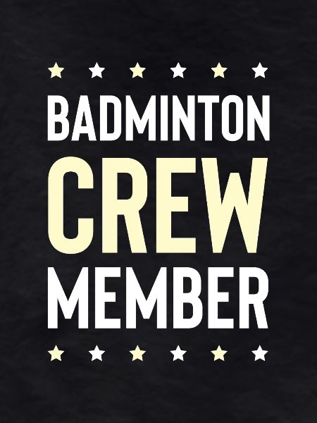 Badminton Crew