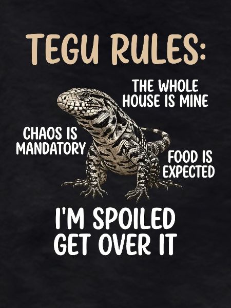 Tegu Rules Pampered Reptile