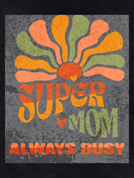 Supermom always busy