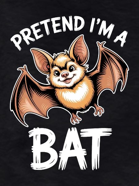 Bat Sayings Funny Bat Gift