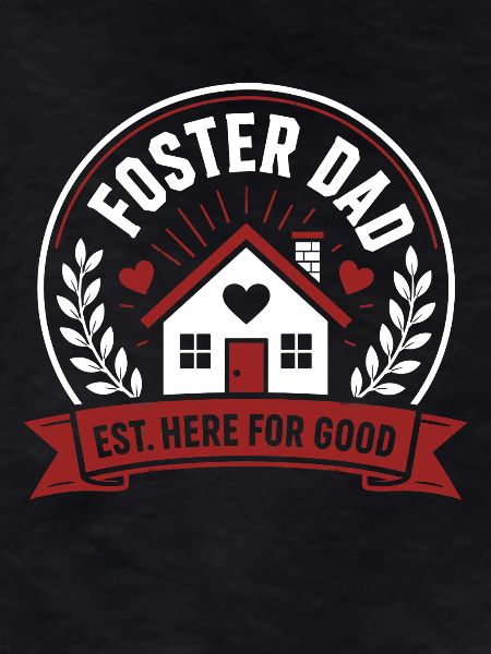Foster Dad Home Love Emblem