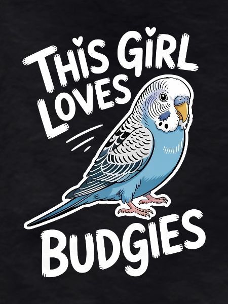 Budgie Sayings Joke Budgie Gift