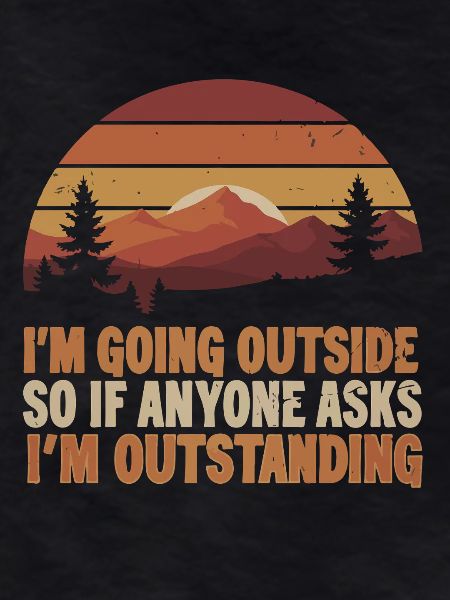 Outside Saying: Outstanding