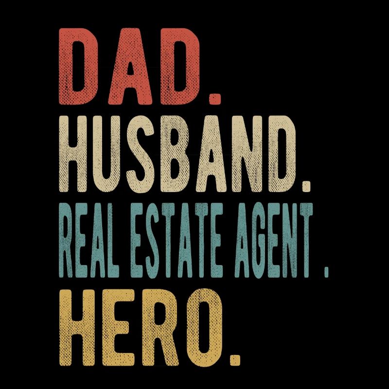 Real Estate Agent Papa Husband Hero