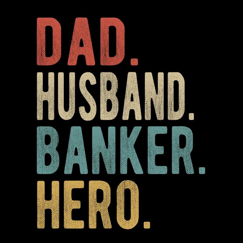 Banquier Papa Mari Héros