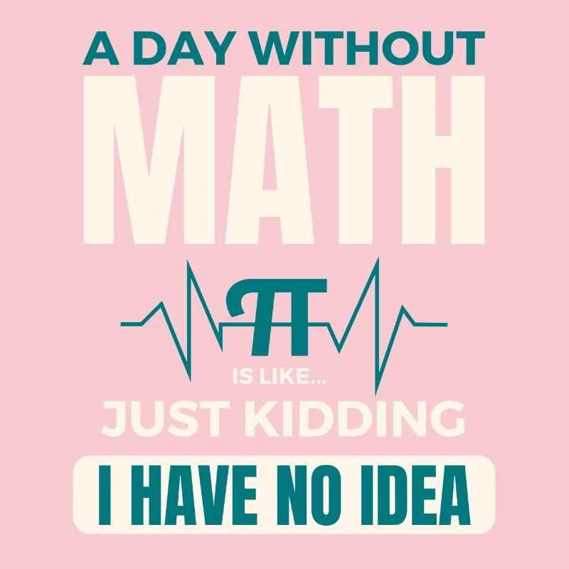 Une journée sans maths, c’est comme une journée de maths Pi