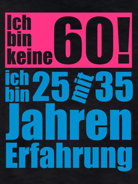 I'm not 60 years