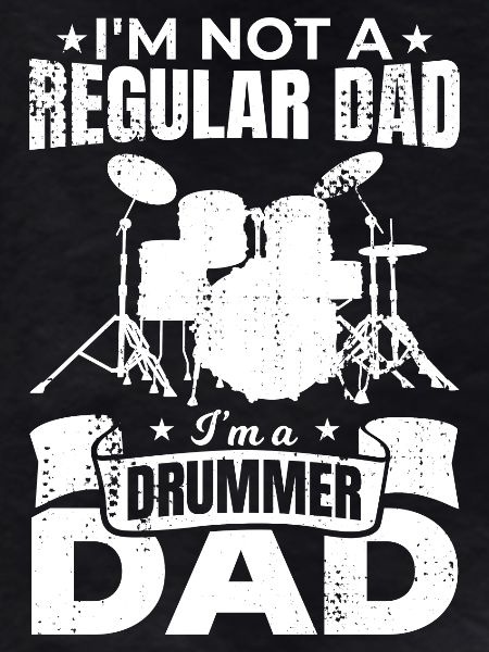 I'm a drummer dad