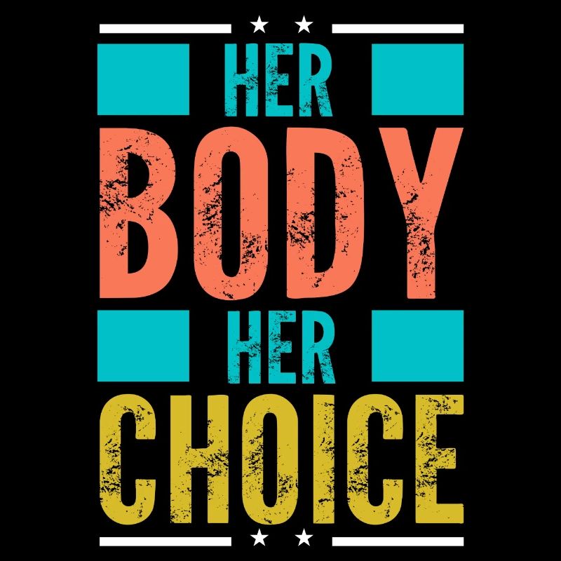 Her Body Her Choice Feminist Support