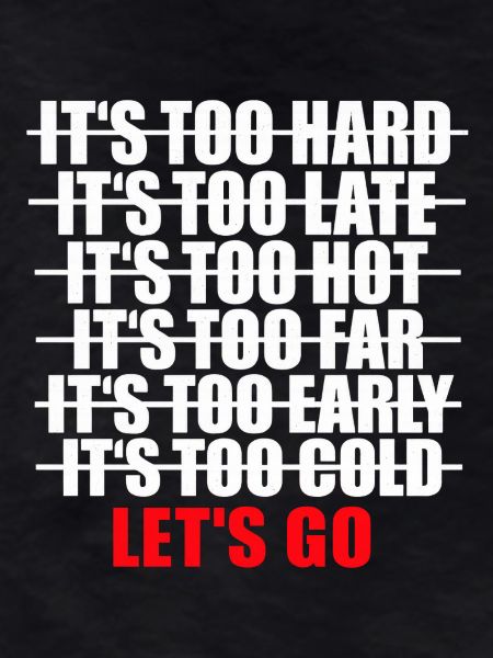 Let's Go motivational quote
