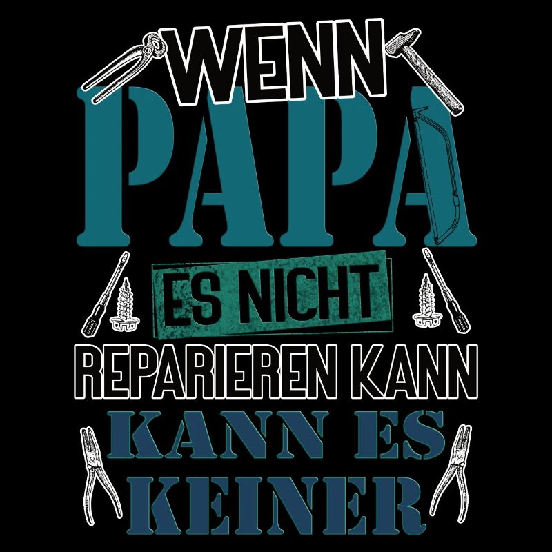 If daddy can't fix it, no one can