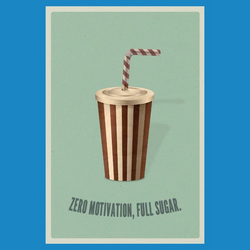 Zero Motivation Full Sugar 