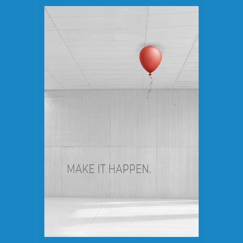 Faire en sorte que ça arrive minimaliste Motivation Dire