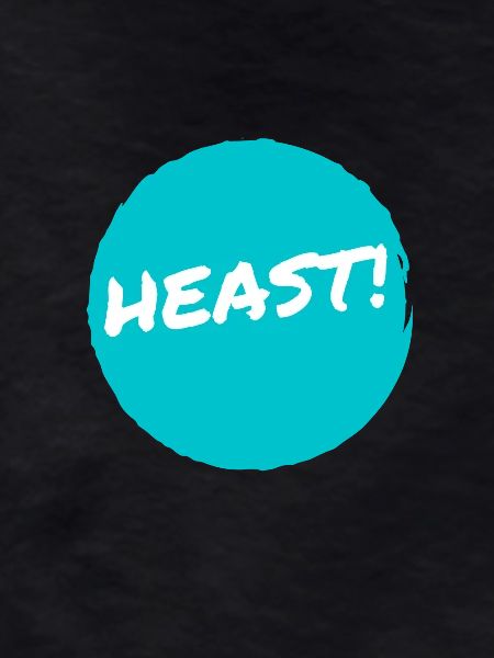 Heast! Originally "Do you hear?"