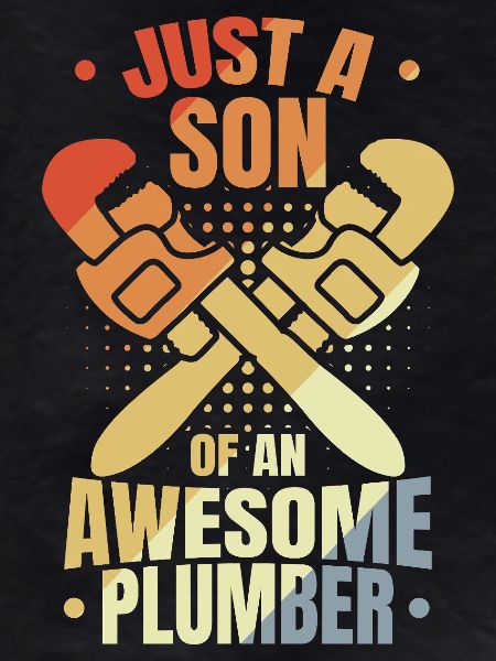 Son of a plumber