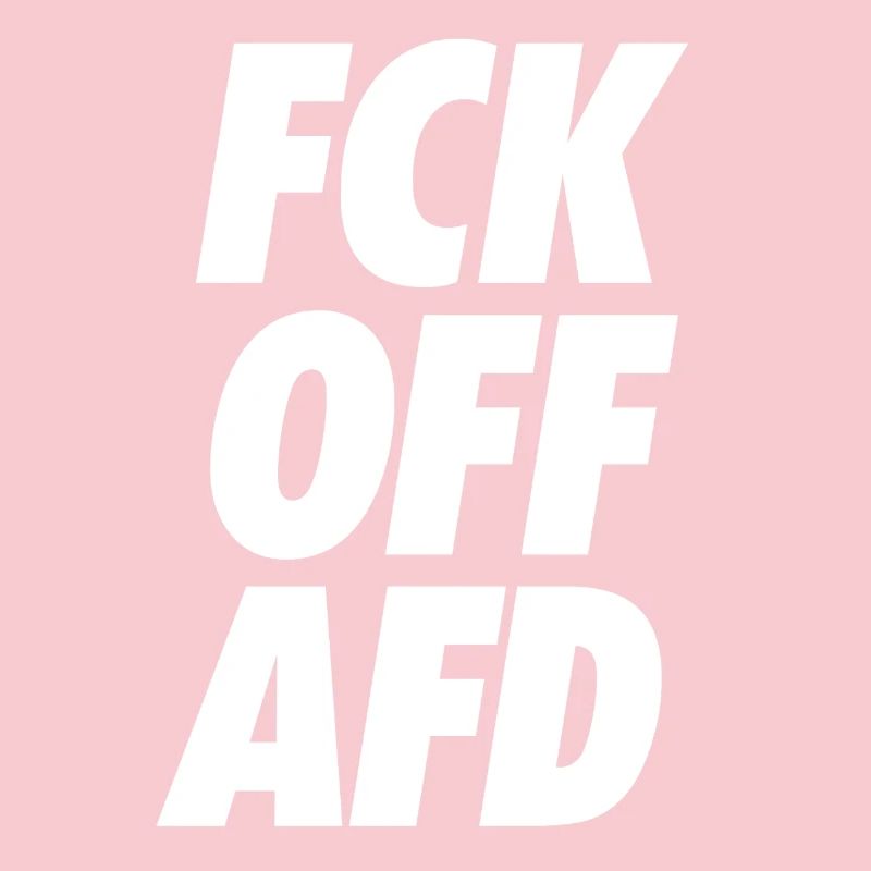 FCK OFF AFD Gegen rechts Trend 2025 Demo