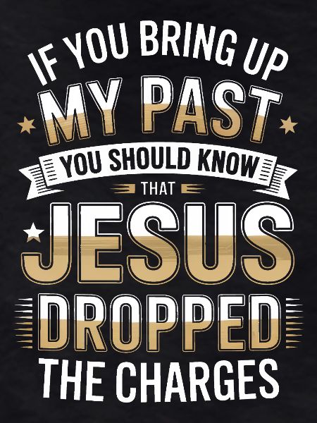 Jesus Dropped The Charges Tee