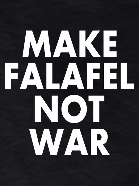 Make falafel not war