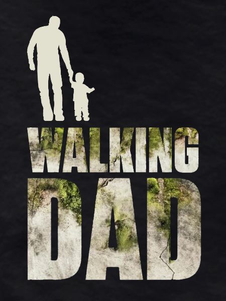 The walking dad