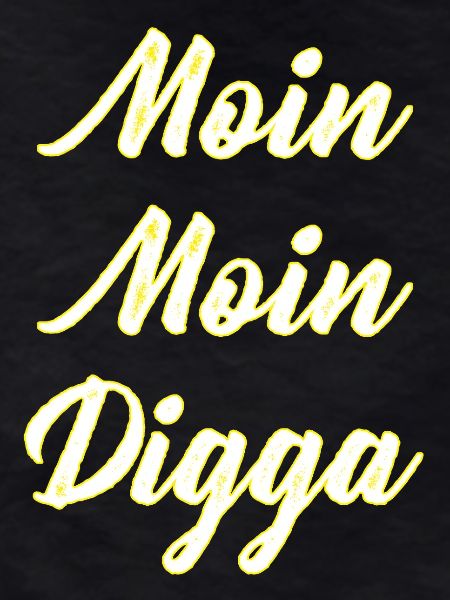 Moin Moin Digga Lettering