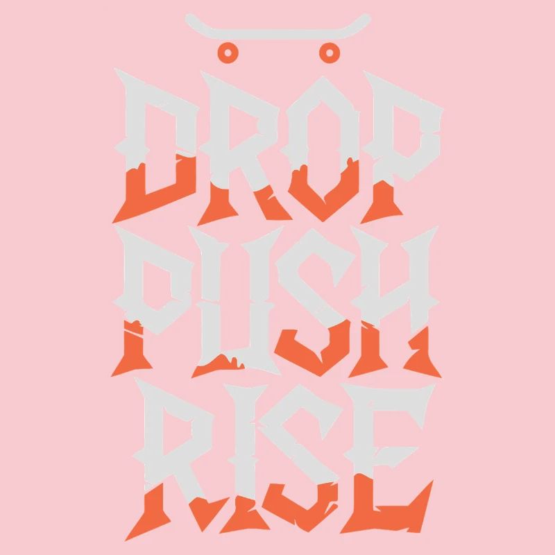 Drop Push Raise