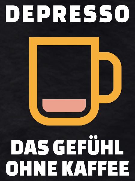 Kaffeetasse Koffein Kaffee Kaffeetrinker Statement