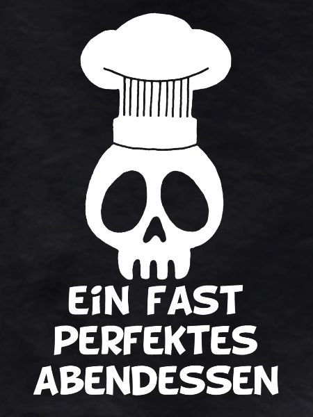Ein fast perfektes Abendessen