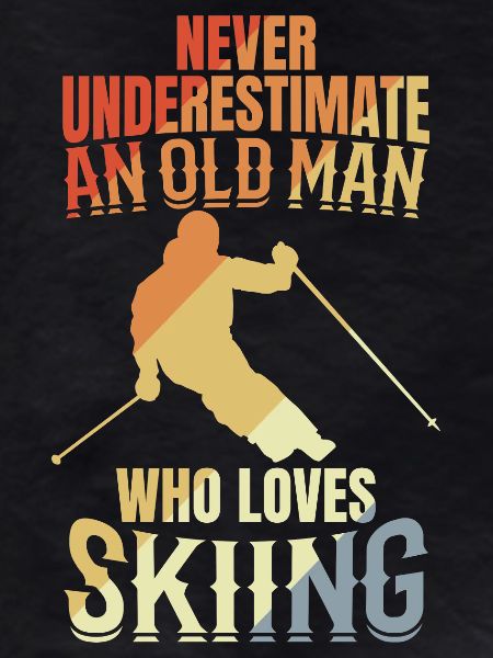 Never underestimate an old skier