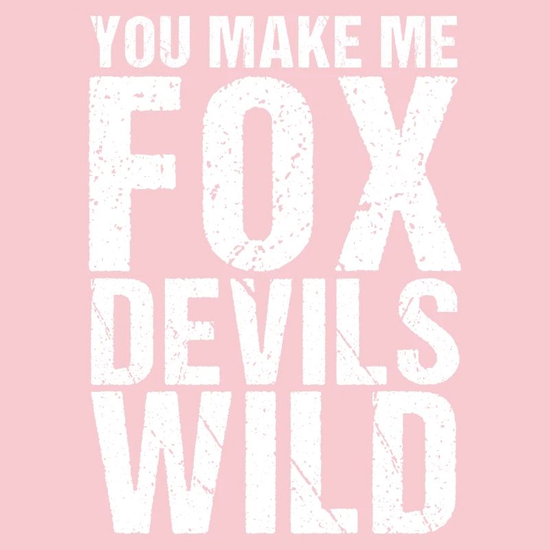 Tu me fais Fox Devils wild Denglish