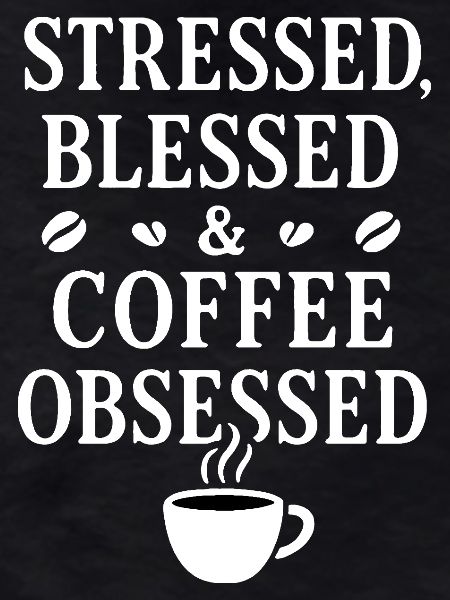 Coffee Obsessed