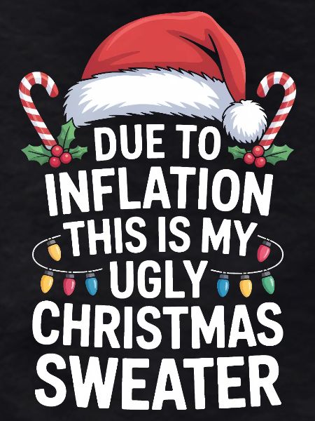 Inflation Ugly Christmas Sweater