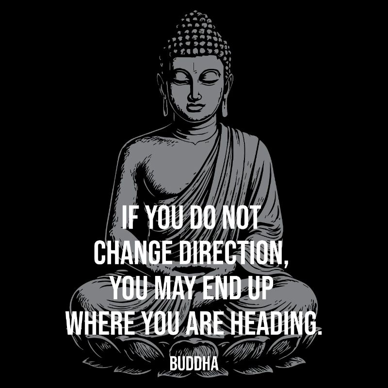 Buddha Change Direction Reminder