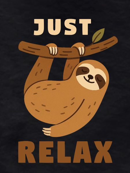 Just relax