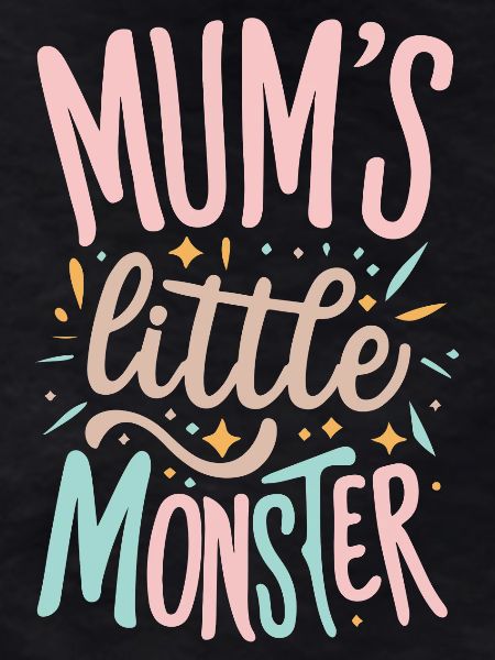Mum's Little Monster