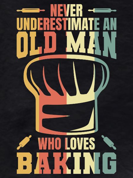 Never underestimate an old baker
