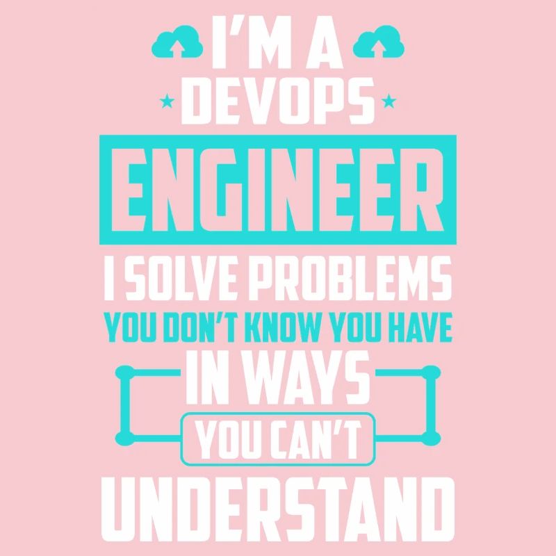 DevOps Engineer I Solve Problems You Cant