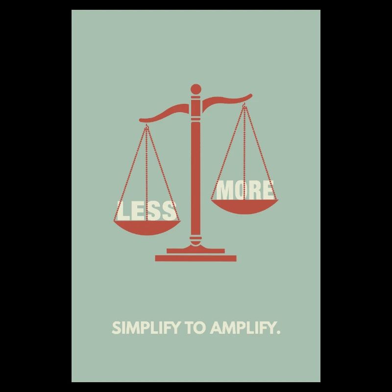 Moins, c’est plus - Conception d’affiche d’équilibre