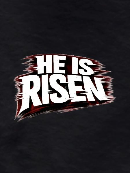 he is risen